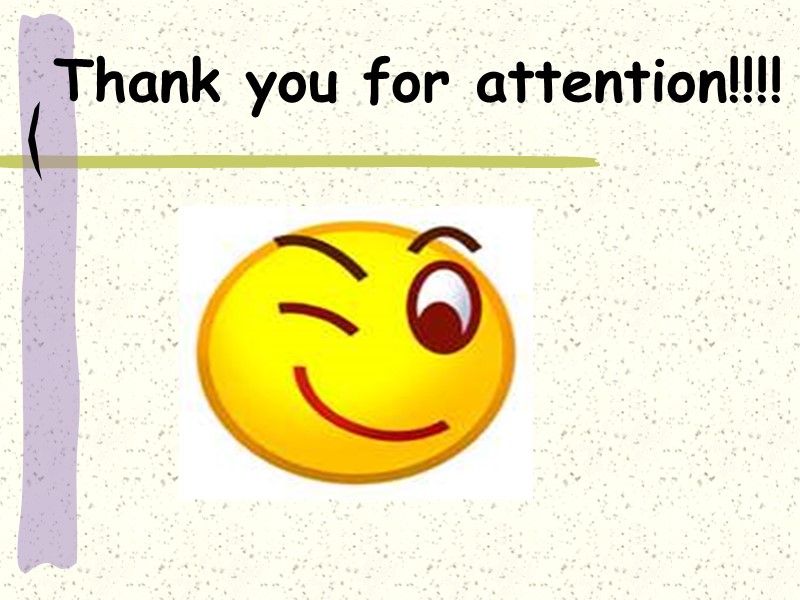 Thank you for attention!!!!